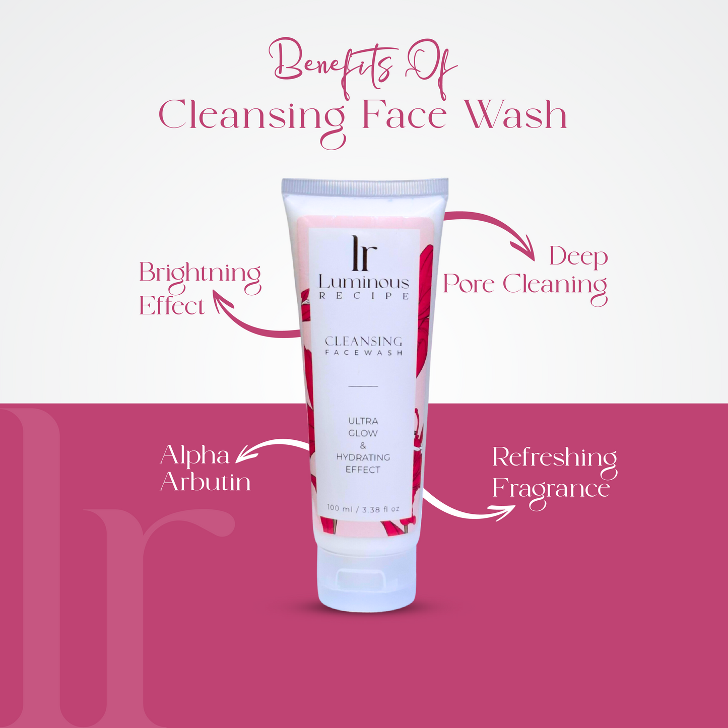 Luminous Recipe Cleansing Facewash – Glow & Hydration with Alpha Arbutin 100ml